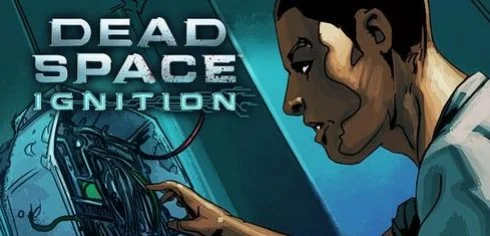 Dead Space: Ignition Dead Space: Ignition