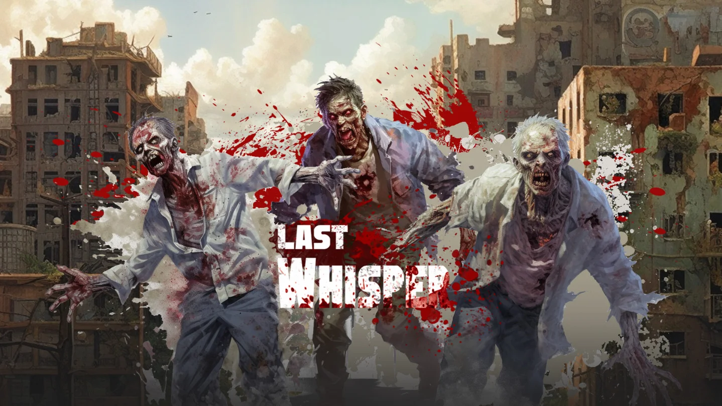 Last Whisper Survival Last Whisper Survival