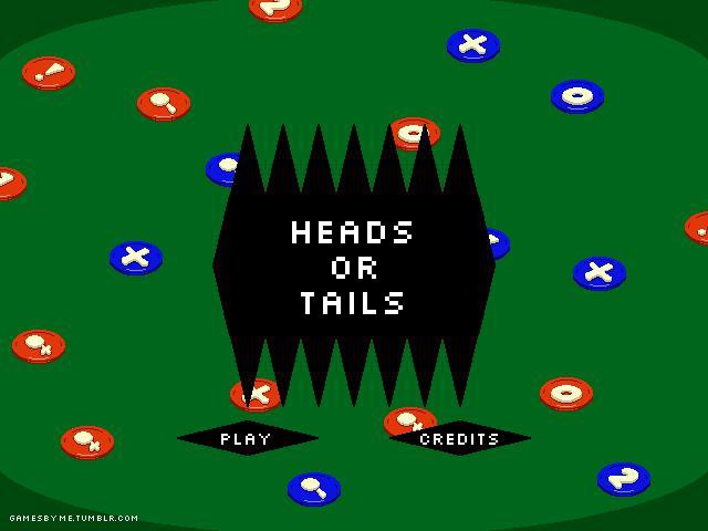 Heads or Tails (itch) Heads or Tails (itch)
