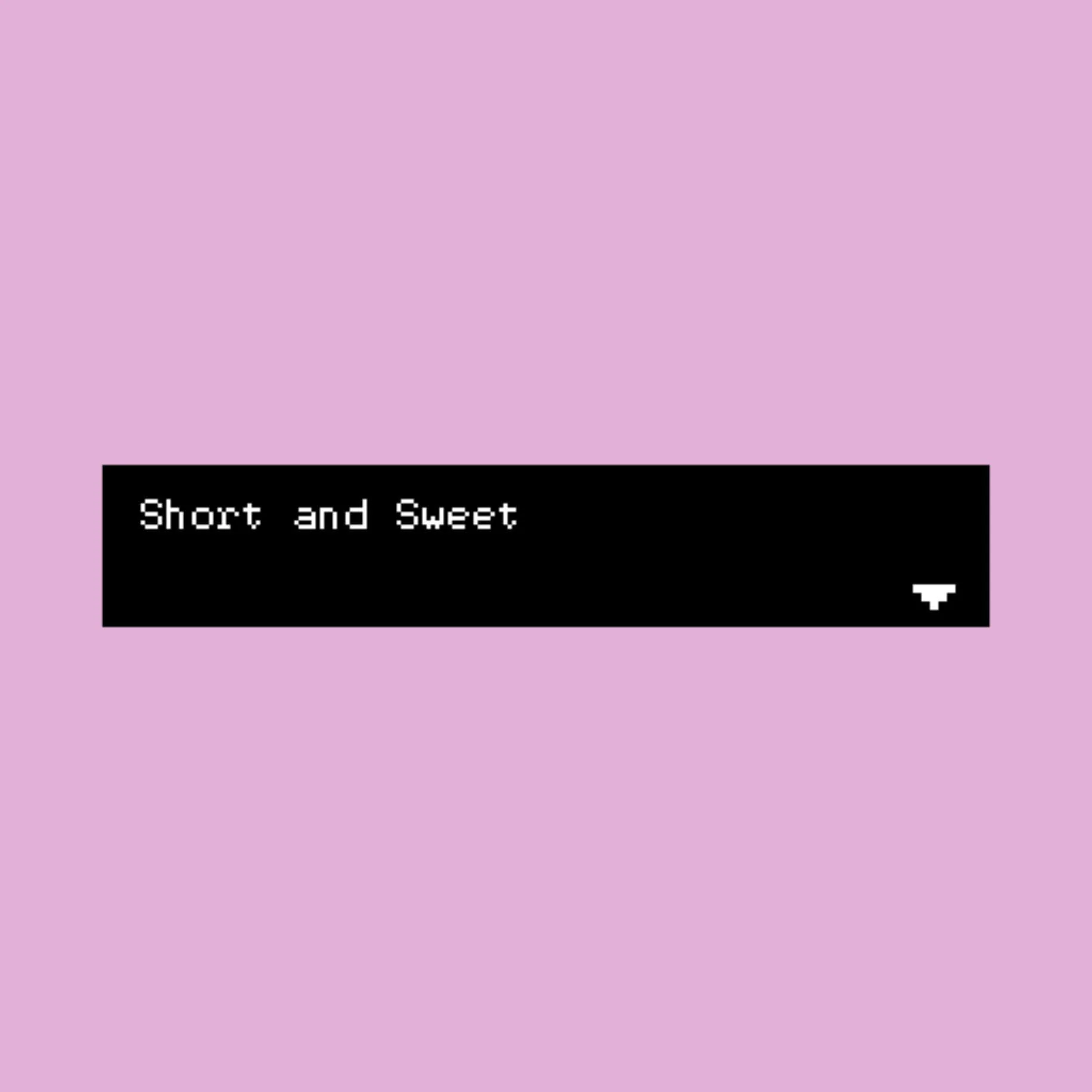 Short and Sweet (itch) Short and Sweet (itch)