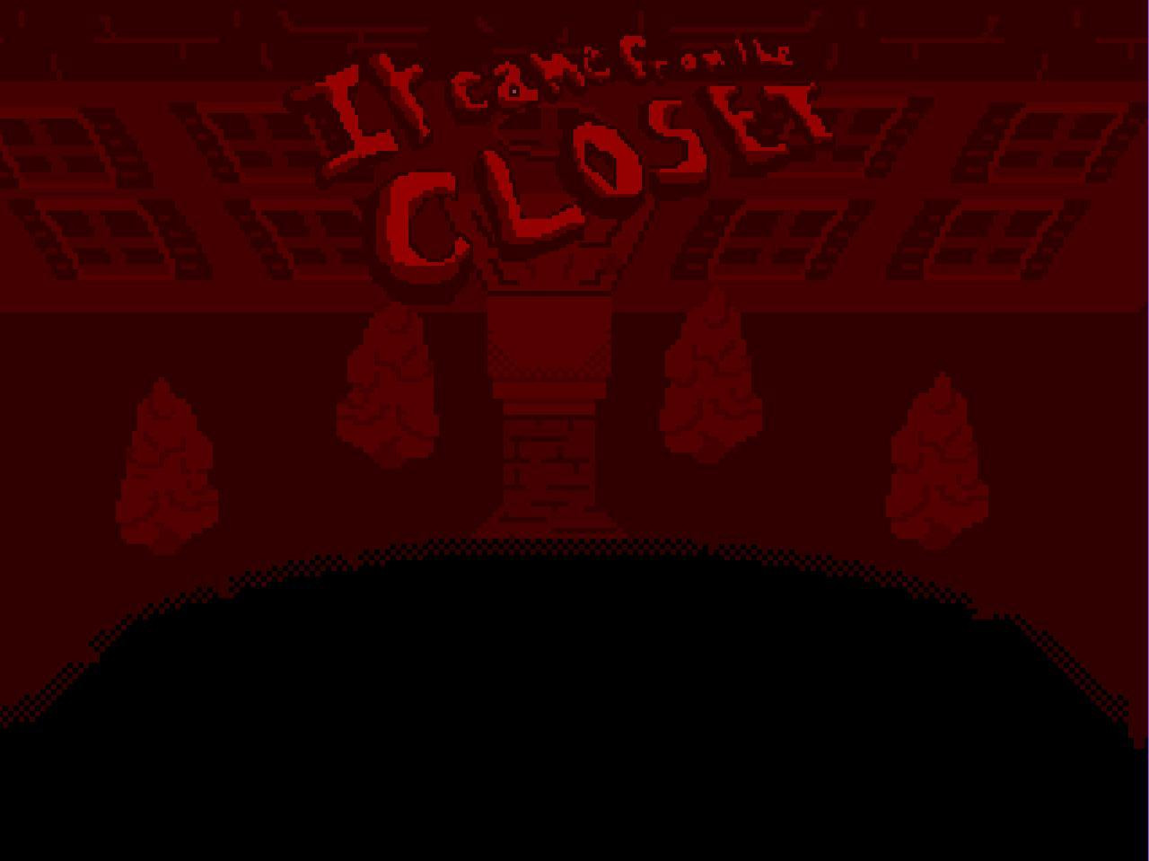 It Came From The Closet (Jam Version) (itch) It Came From The Closet (Jam Version) (itch)