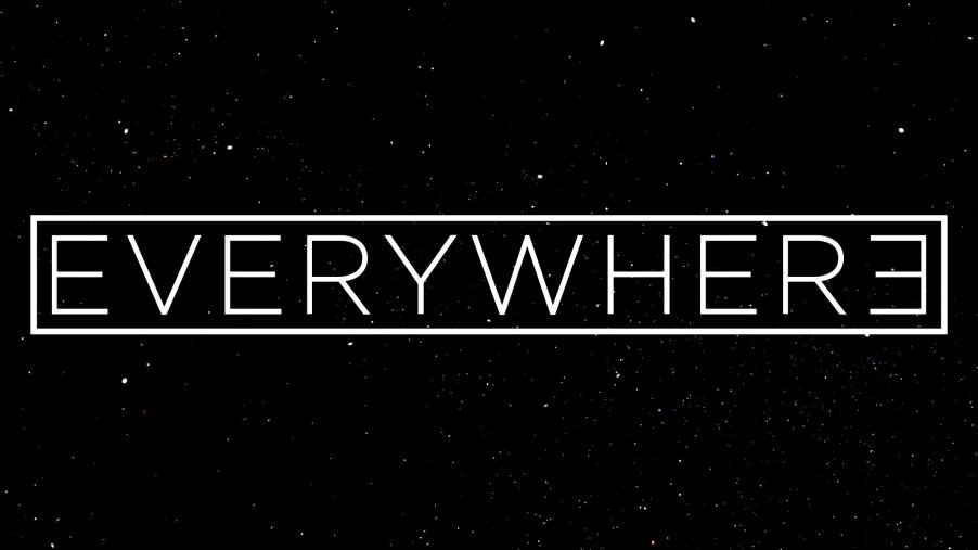 Everywhere