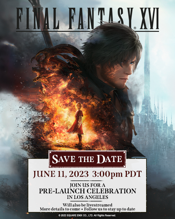 Square Enix проведёт праздничное шоу перед релизом Final Fantasy 16 - изображение 1 Square Enix проведёт праздничное шоу перед релизом Final Fantasy 16 - фото 1