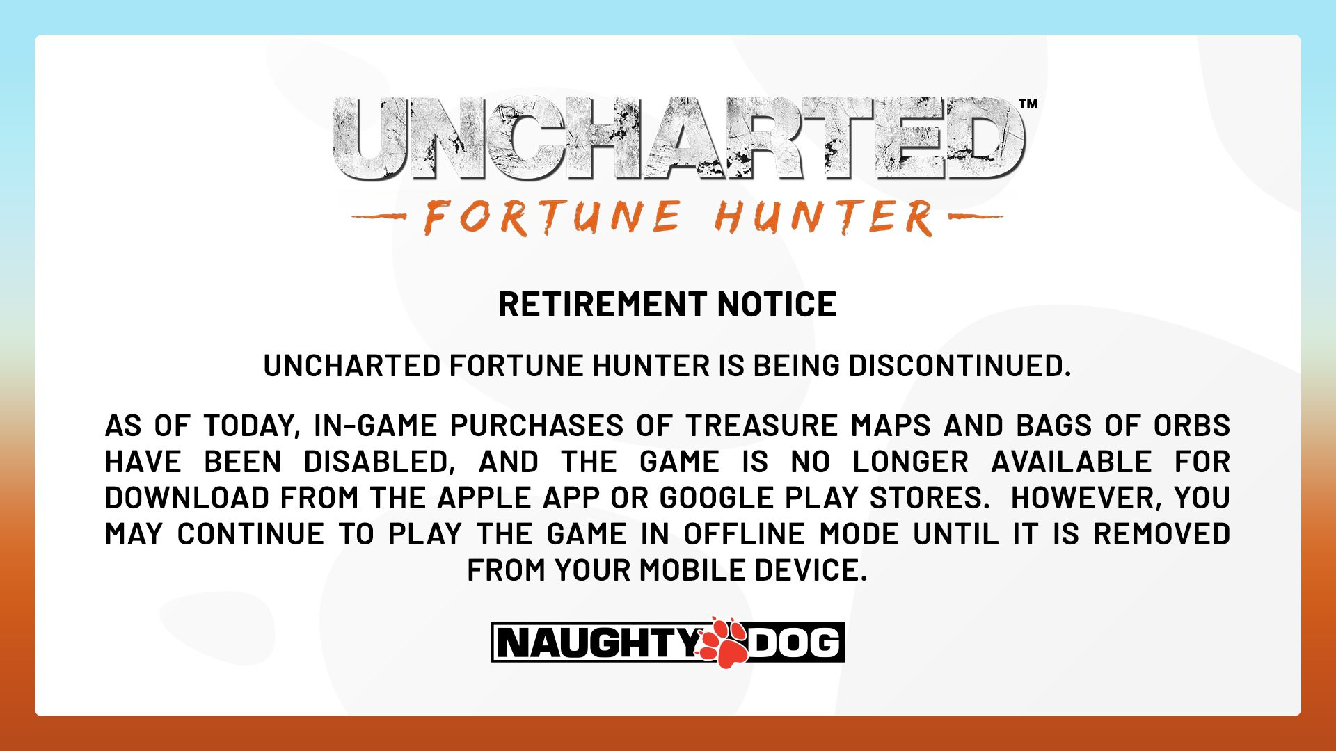 Naughty Dog объявила о закрытии игры Uncharted: Fortune Hunter - изображение 1 Naughty Dog объявила о закрытии игры Uncharted: Fortune Hunter - фото 1